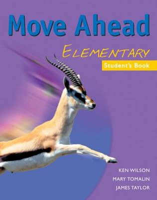 Move Ahead Elementary Student's Book (Paperback)