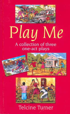 Play Me: A Collection of Three One-act Plays - Macmillan Caribbean Writers (Paperback)