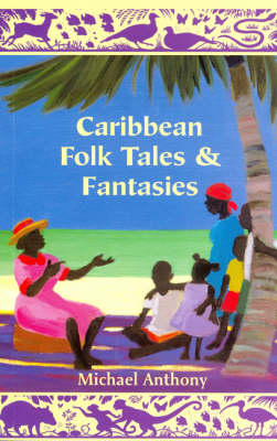 Caribbean Folk Tales and Fantasies (Paperback)