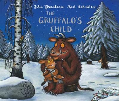 The Gruffalo's Child - Julia Donaldson