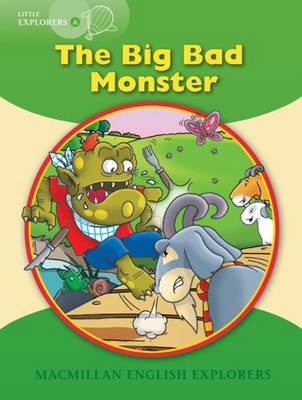 Little Explorers A: The big, bad monster (Paperback)