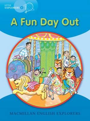 Little Explorers B: A Fun Day Out (Paperback)