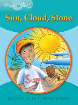 Young Explorers 2 Sun, Cloud, Stone (Board book)