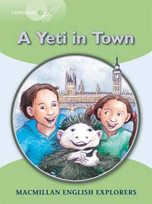 Explorers 3 A Yeti Comes to Town (Board book)