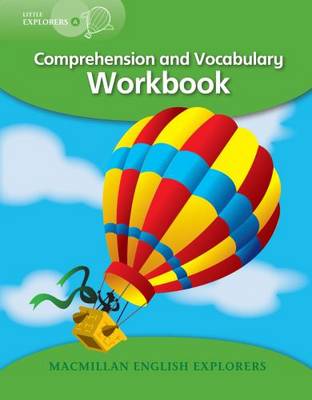 Little ExplorersA: Comprehension and Vocabulary Workbook (Paperback)