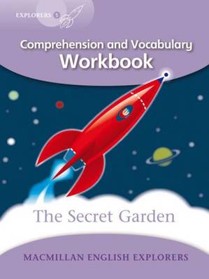 Explorers Level 5: Explorers 5 The Secret Garden Workbook Comprehension and Vocabulary Workbook (Board book)