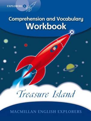 Explorers Level 6: Comprehension and Vocabulary Workbook: Treasure Island (Paperback)