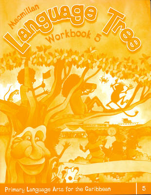 Macmillan Language Tree: Primary Language Arts for the Caribbean: Workbook 5 (Ages 9-10) (Paperback)