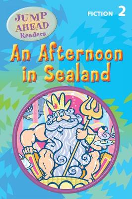 An Afternoon in Sealand: Level 2A - Jump Ahead Readers (Paperback)