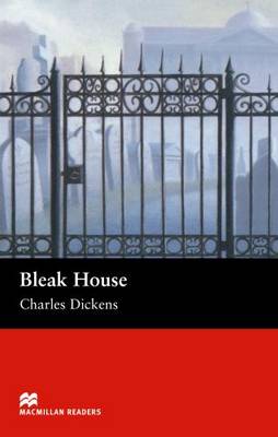 Macmillan Readers Bleak House Upper Intermediate Reader - Macmillan Readers 2005 (Paperback)