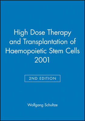 High Dose Therapy and Transplantation of Haemopoietic Stem Cells(2001) (Paperback)