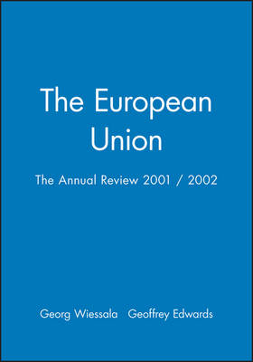 The European Union: The Annual Review 2001 / 2002 - Journal of Common Market Studies (Paperback)