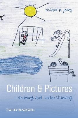 Children and Pictures: Drawing and Understanding - Understanding Children's Worlds (Paperback)