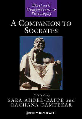 A Companion to Socrates - Blackwell Companions to Philosophy (Hardback)