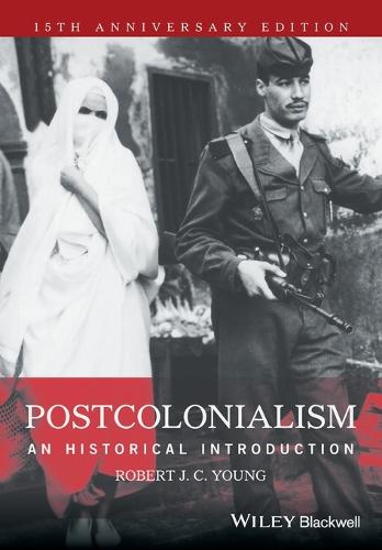 Postcolonialism - Robert J. C. Young