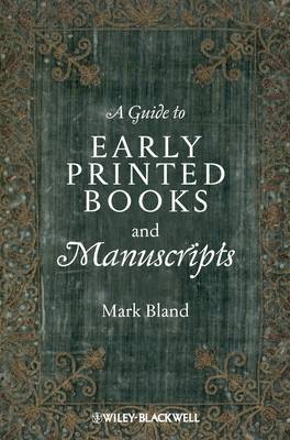 A Guide to Early Printed Books and Manuscripts (Hardback)