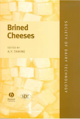 Brined Cheeses - Society of Dairy Technology Series (Hardback)