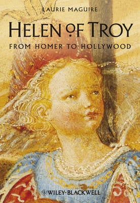Helen of Troy: From Homer to Hollywood (Paperback)