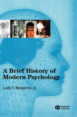 A Brief History of Modern Psychology (Hardback)