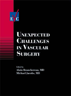 Unexpected Challenges in Vascular Surgery - European Vascular Course (Hardback)
