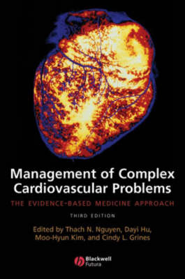 Management of Complex Cardiovascular Problems: The Evidence-based Medicine Approach (Paperback)