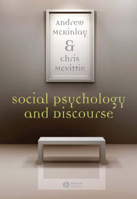 Social Psychology and Discourse (Hardback)