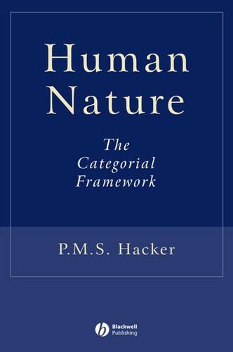 Human Nature: The Categorial Framework (Hardback)