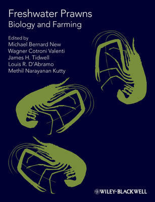 Freshwater Prawns: Biology and Farming (Hardback)