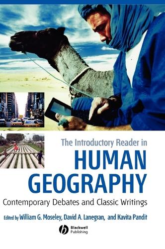 The Introductory Reader in Human Geography: Contemporary Debates and Classic Writings (Hardback)