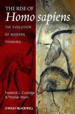 The Rise of Homo Sapiens: The Evolution of Modern Thinking (Hardback)