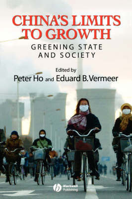 China's Limits to Growth: Greening State and Society - Development and Change Special Issues (Paperback)