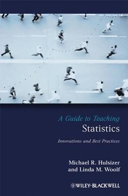 A Guide to Teaching Statistics: Innovations and Best Practices - Teaching Psychological Science (Paperback)