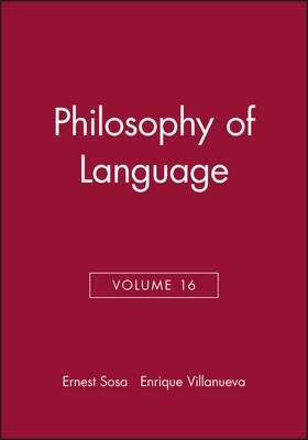 Philosophy of Language - Philosophical Issues: A Supplement to Nous v. 16, 2006 (Paperback)