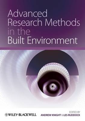 Advanced Research Methods in the Built Environment (Paperback)