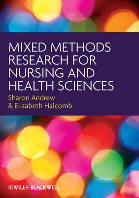 Mixed Methods Research for Nursing and the Health Sciences (Paperback)