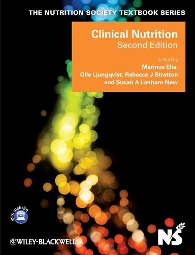 Clinical Nutrition - The Nutrition Society Textbook (Paperback)