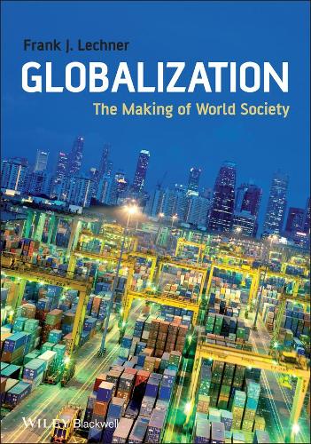 Globalization - Making of World Society (Paperback)