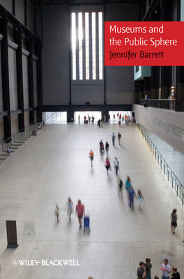 Museums and the Public Sphere (Hardback)