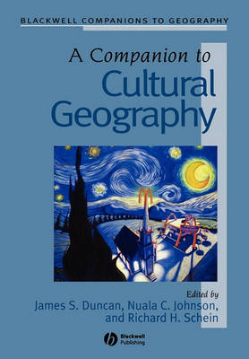 A Companion to Cultural Geography - Wiley Blackwell Companions to Geography (Paperback)