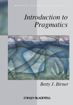 Introduction to Pragmatics - Blackwell Textbooks in Linguistics (Hardback)