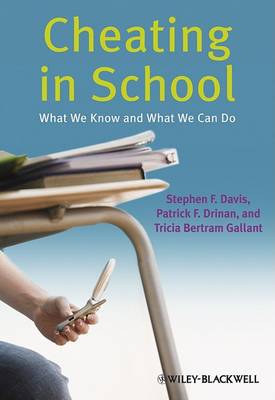 Cheating in School: What We Know and What We Can Do (Paperback)