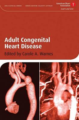 Adult Congenital Heart Disease - American Heart Association Clinical Series (Hardback)