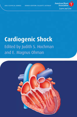 Cardiogenic Shock - American Heart Association Clinical Series (Hardback)