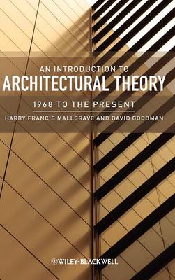 An Introduction to Architectural Theory: 1968 to the Present (Hardback)
