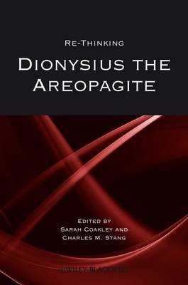 Re-thinking Dionysius the Areopagite - Directions in Modern Theology (Paperback)