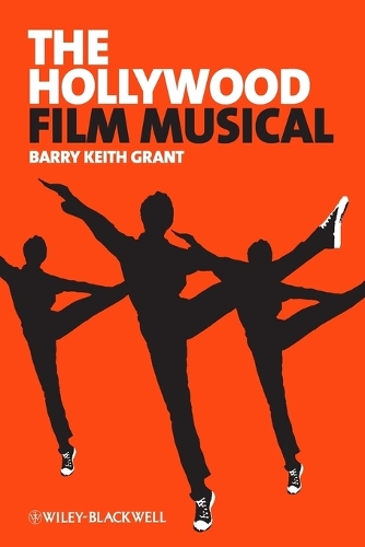 The Hollywood Film Musical - New Approaches to Film Genre (Paperback)