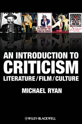An Introduction to Criticism: Literature/Film/Culture (Hardback)