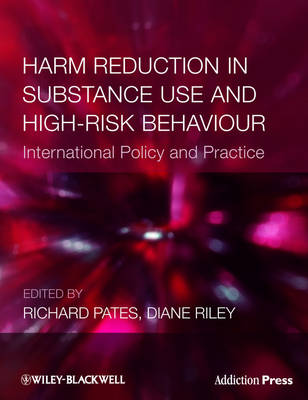 Harm Reduction in Substance Use and High-risk Behaviour - Addiction Press (Paperback)