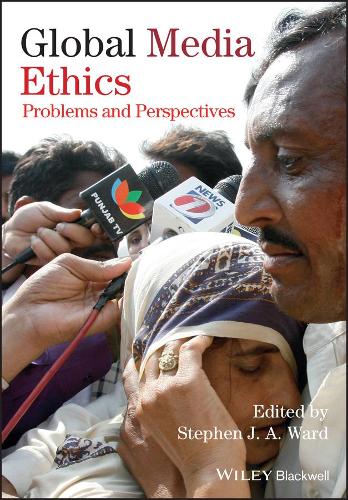 Global Media Ethics: Problems and Perspectives (Paperback)