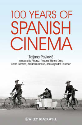 100 Years of Spanish Cinema (Paperback)